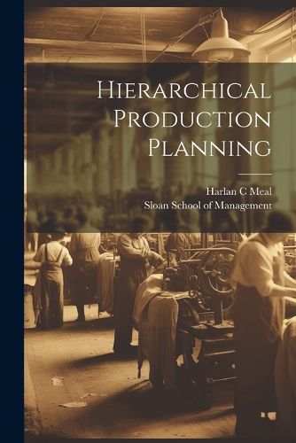 Cover image for Hierarchical Production Planning