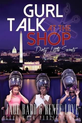 Cover image for Gurl Talk at the Shop Dirty Little Secrets