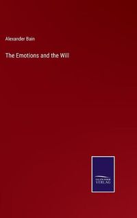 Cover image for The Emotions and the Will