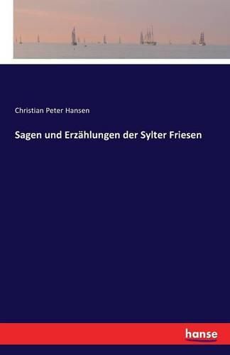 Cover image for Sagen und Erzahlungen der Sylter Friesen