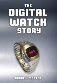 Cover image for The Digital Watch Story