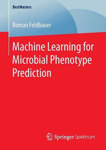 Cover image for Machine Learning for Microbial Phenotype Prediction