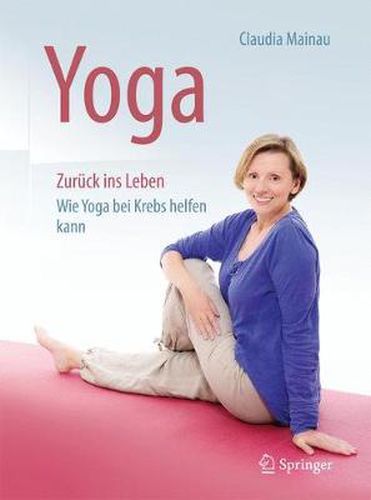 Cover image for Yoga Zuruck ins Leben: Wie Yoga bei Krebs helfen kann