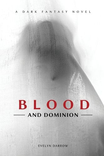 Cover image for Blood and Dominion