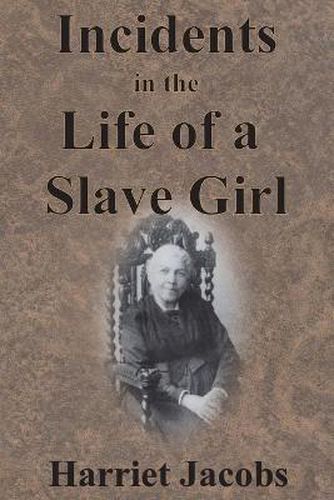 Cover image for Incidents in the Life of a Slave Girl