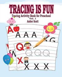 Cover image for Tracing is Fun (Tracing Activity Book for Preschool) Vol. 1