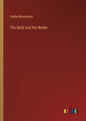 Cover image for The Barb and the Bridle