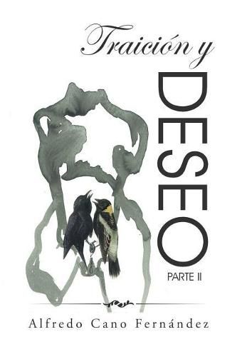 Cover image for Traicion y deseo: Parte II