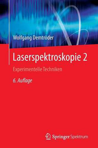 Cover image for Laserspektroskopie 2: Experimentelle Techniken