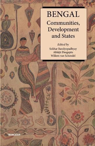 Cover image for Bengal: Communities, Development and States