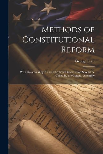 Cover image for Methods of Constitutional Reform