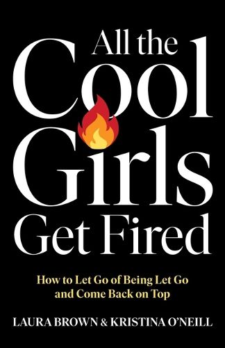 Cover image for All the Cool Girls Get Fired