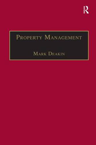 Cover image for Property Management: Corporate Strategies, Financial Instruments and the Urban Environment