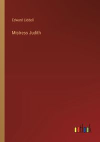 Cover image for Mistress Judith