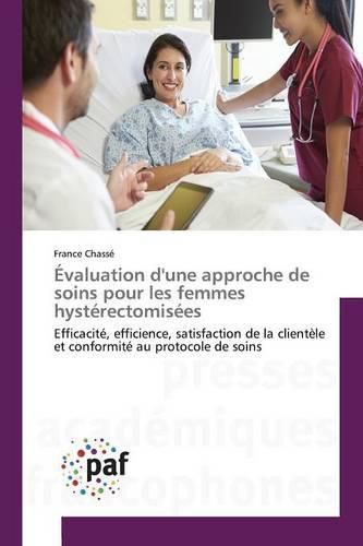 Cover image for Evaluation d'Une Approche de Soins Pour Les Femmes Hysterectomisees