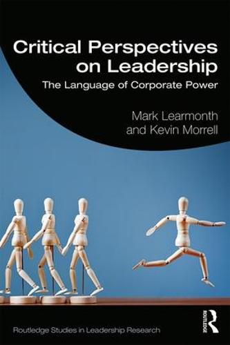 Cover image for Critical Perspectives on Leadership: The Language of Corporate Power