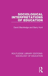 Cover image for Sociological Interpretations of Education