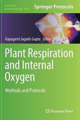 Cover image for Plant Respiration and Internal Oxygen: Methods and Protocols