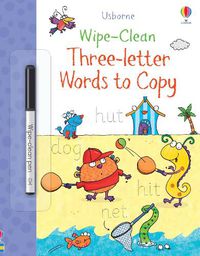 Cover image for Wipe-Clean Three-Letter Words to Copy