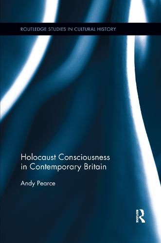 Cover image for Holocaust Consciousness in Contemporary Britain