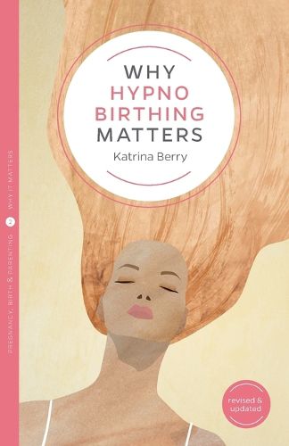 Cover image for Why Hypnobirthing Matters