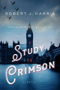 Cover image for A Study in Crimson: Sherlock Holmes 1942