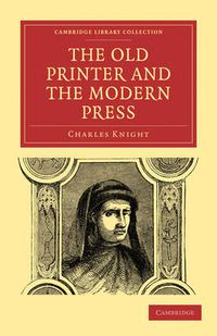 Cover image for The Old Printer and the Modern Press