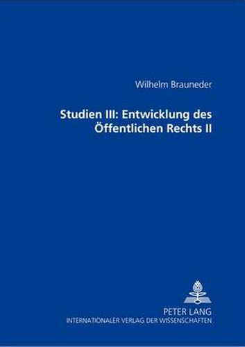 Cover image for Studien III: Entwicklung Des Oeffentlichen Rechts II