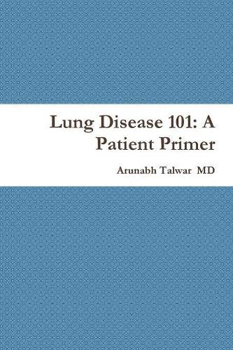 Cover image for Lung Disease 101: A Patient Primer