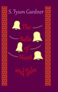 Cover image for The Bells of Ninst and Tales