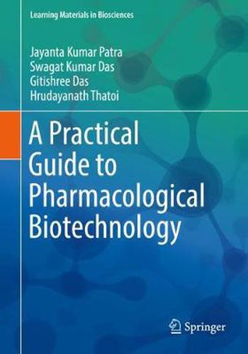 Cover image for A Practical Guide to Pharmacological Biotechnology