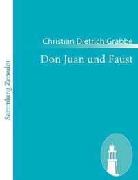 Cover image for Don Juan und Faust: Eine Tragoedie in vier Akten