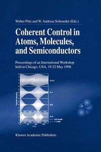 Cover image for Coherent Control in Atoms, Molecules, and Semiconductors