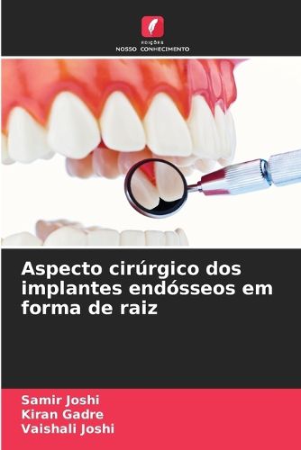Cover image for Aspecto cirurgico dos implantes endosseos em forma de raiz