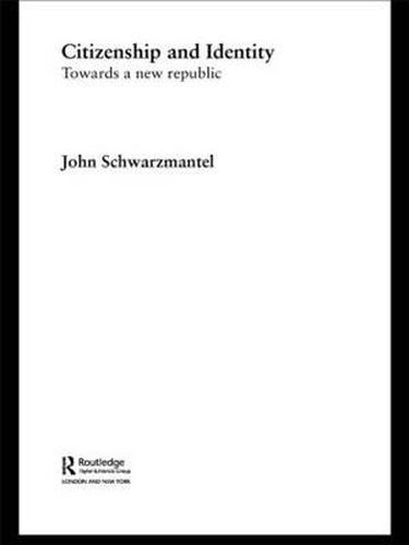 Cover image for Citizenship and Identity: Towards a New Republic