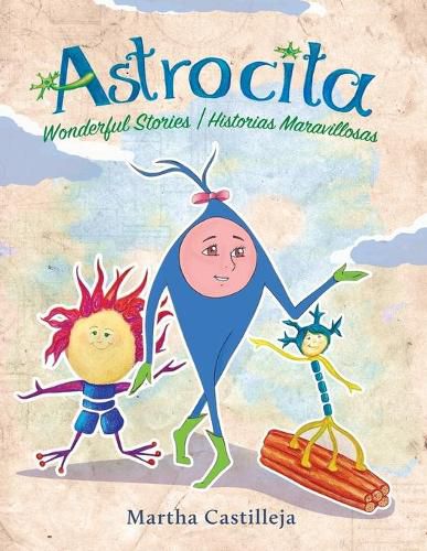 Cover image for Astrocita: Wonderful Stories/Historias Maravillosas