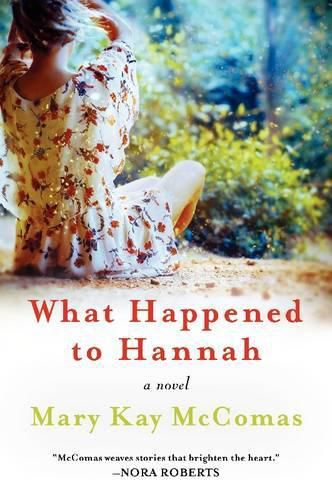 Cover image for What Happened to Hannah: A Novel