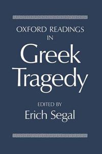 Cover image for Oxford Readings in Greek Tragedy