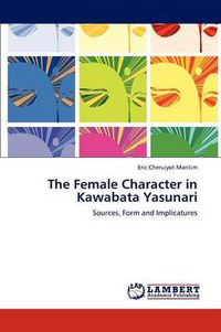 Cover image for The Female Character in Kawabata Yasunari