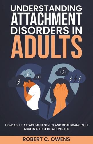 Cover image for Understanding Attachment Disorders in Adults