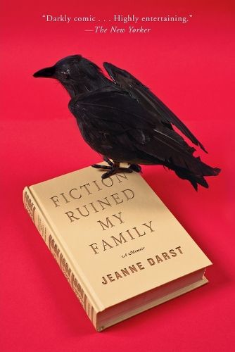 Cover image for Fiction Ruined My Family