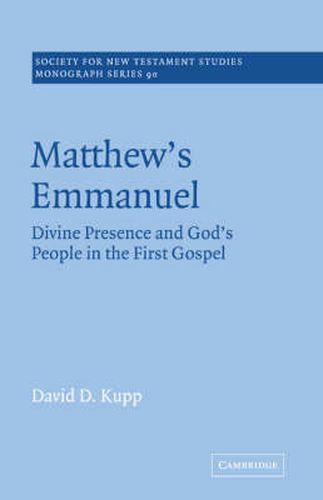 Cover image for Matthew's Emmanuel: Divine Presence and God's People in the First Gospel