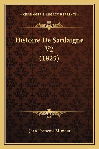 Cover image for Histoire de Sardaigne V2 (1825)