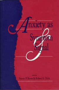 Cover image for Anxiety as Symptom and Signal