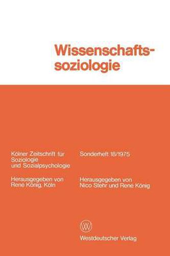 Wissenschaftssoziologie: Studien und Materialien