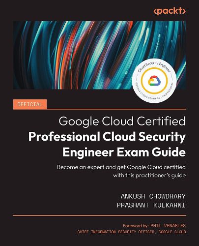 Cover image for Official Google Cloud Certified Professional Cloud Security Engineer Exam Guide