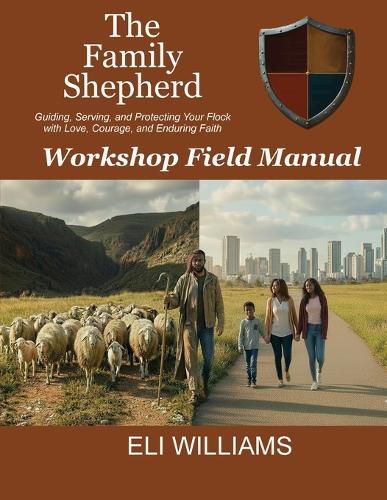 Cover image for The Family Shepherd Field Manual