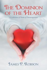 Cover image for The Dominion of the Heart