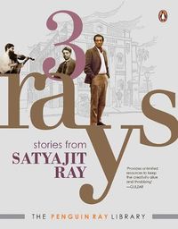 Cover image for Three Rays: Stories from Satyajit Ray