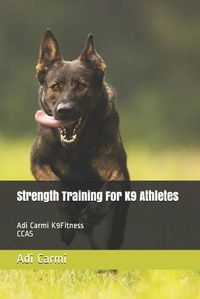 Cover image for strength training for k9 athletes